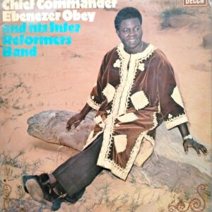 A Vinyl record from chief Ebenezer Obey
